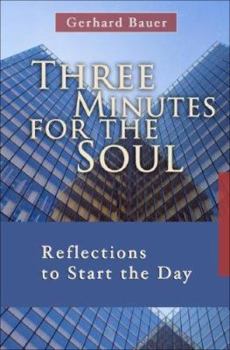 Paperback Three Minutes for the Soul: Reflections to Start the Day Book