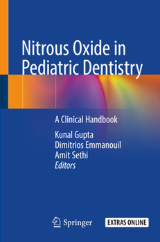 Paperback Nitrous Oxide in Pediatric Dentistry: A Clinical Handbook Book