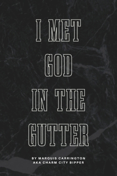 Paperback I Met God in the Gutter Book