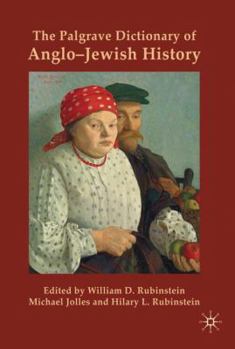 Hardcover The Palgrave Dictionary of Anglo-Jewish History Book