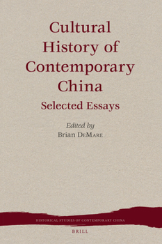 Hardcover Cultural History of Contemporary China: Selected Essays Book
