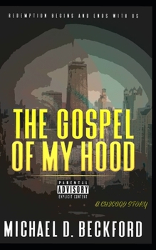 Paperback The Gospel of My Hood: A Chicago Story Book