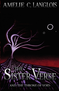 Paperback The Sister Verse and the Throne of Void Book