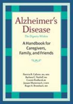 Paperback Alzheimer's Disease: A Handbook for Caregivers, Family, and Friends Book