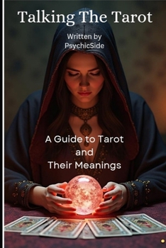 Paperback Talking the Tarot: A Guide to Tarot and Their Meanings Book