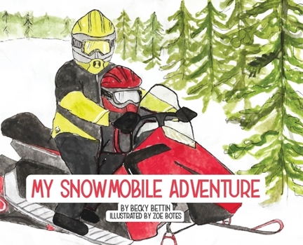 Hardcover My Snowmobile Adventure Book