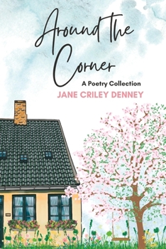 Paperback Around the Corner: A Poetry Collection Book