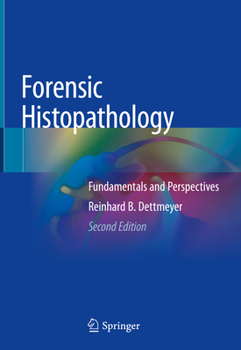Hardcover Forensic Histopathology: Fundamentals and Perspectives Book