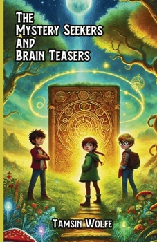 Paperback The Mystery Seekers and Brain Teasers Book