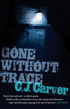 Gone Without Trace - Book #1 of the Jay McCaulay