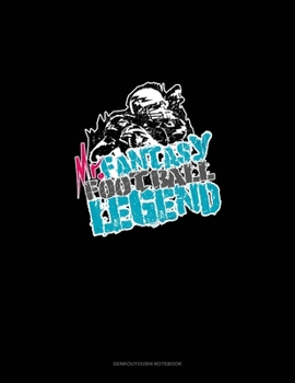 Mr. Fantasy Football Legend: Genkouyoushi Notebook