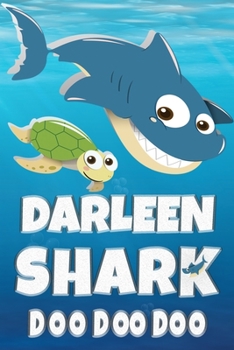 Paperback Darleen: Darleen Shark Doo Doo Doo Notebook Journal For Drawing or Sketching Writing Taking Notes, Personolized Gift For Darlee Book