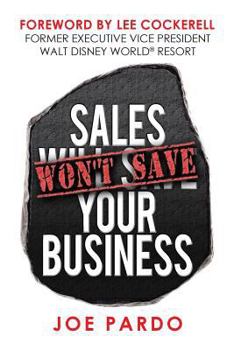Paperback Sales Won't Save Your Business: Focus on the T.O.P. Book