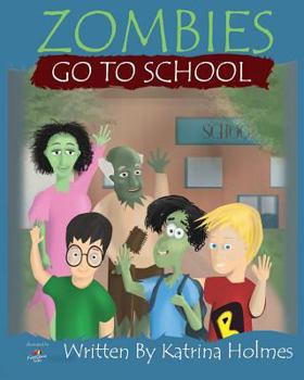 Paperback Zombies Go To School Book