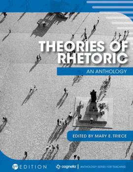 Paperback Theories of Rhetoric: An Anthology Book