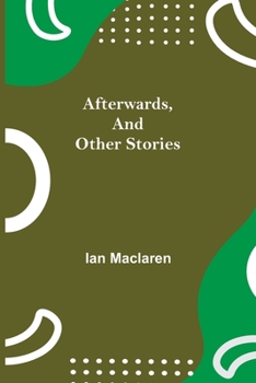 Paperback Afterwards, And Other Stories Book