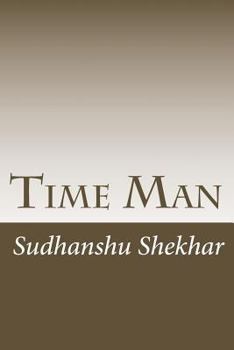 Time Man: The time machine was inveted with the help of angel magic and helps angel to send a mission in past time ,future time, and return into ... nine butterflies and won the fight.