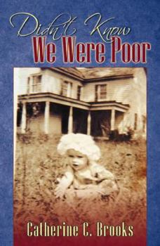 Paperback Didn't Know We Were Poor Book