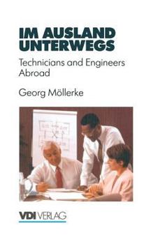 Paperback Im Ausland Unterwegs: Technicians and Engineers Abroad [German] Book