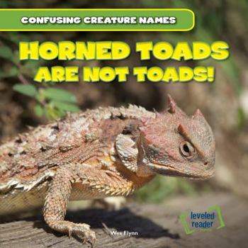 Paperback Horned Toads Are Not Toads! Book