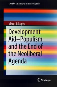 Paperback Development Aid--Populism and the End of the Neoliberal Agenda Book