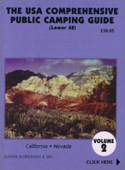 Paperback The U.S.A. Comprehensive Public Camping Guide (Lower 48), Vol. 2: California, Nevada Book