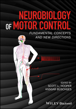 Misc. Neurobiology of Motor Control: Fundamental Concepts and New Directions Book