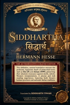 Siddhartha: Un conte indien: Édition de référence avec commentaire philosophique (French Edition)
