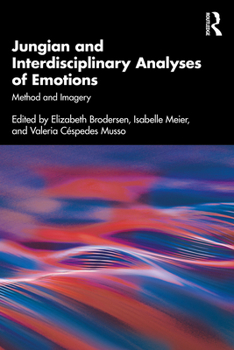 Paperback Jungian and Interdisciplinary Analyses of Emotions: Method and Imagery Book