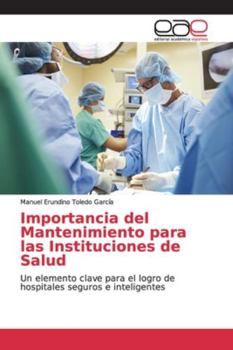 Paperback Importancia del Mantenimiento para las Instituciones de Salud [Spanish] Book