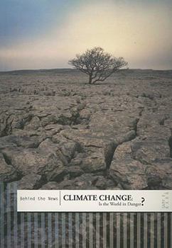 Paperback Climate Change: Is the World in Danger? Book