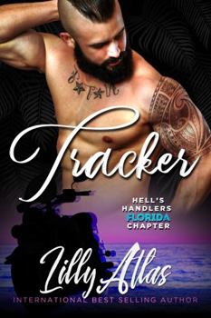 Paperback Tracker (Hell's Handlers MC Florida Chapter) Book