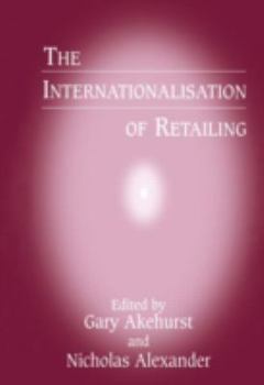 Paperback The Internationalisation of Retailing Book