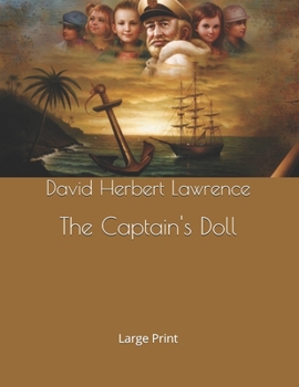 Paperback The Captain's Doll: Large Print Book