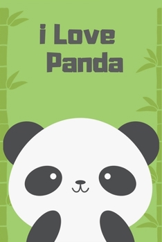 i Love Panda: Loves Pandas Ruled Journal 6x9"  Cute Pandas Notebook Gifts  for Writing & Journaling