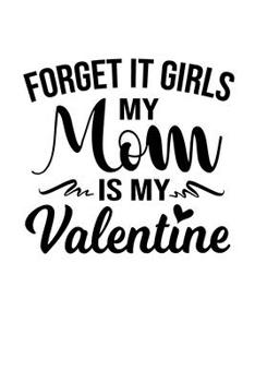 Notebook: Valentine Young Children Love Sweet Mom Gift 120 Pages, 6X9 Inches, Blank