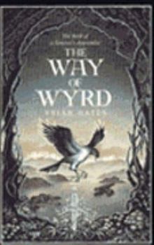 Paperback The Way of Wyrd: Tales of an Anglo-Saxon Sorcerer Book