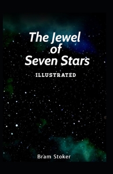 The Jewel of Seven Stars Illustrated