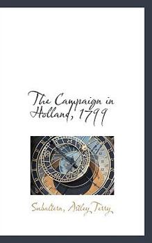 Paperback The Campaign in Holland, 1799 Book