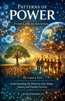 Paperback Patterns of Power: From Cells to Societies Book