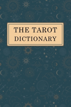 Paperback The Tarot Dictionary Book