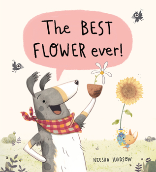 Hardcover The Best Flower Ever! Book