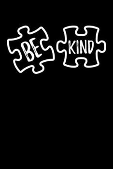 Paperback Be Kind: Journal / Notebook / Diary Gift - 6"x9" - 120 pages - White Lined Paper - Matte Cover Book