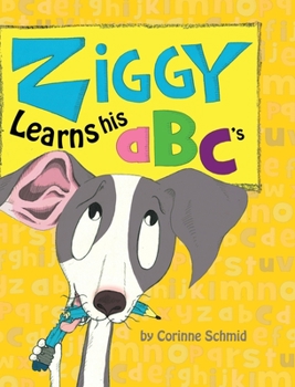 Hardcover Ziggy Learns His ABC's Book