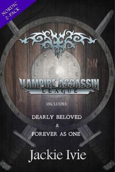 Paperback Vampire Assassin League, Nordic: Dearly Beloved & Forever As One Book