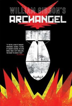 Hardcover William Gibson's Archangel Graphic Novel Book