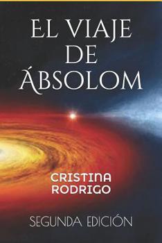 El viaje de Ábsolom (Spanish Edition)