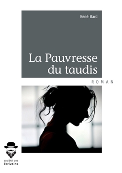 Paperback La Pauvresse du taudis [French] Book