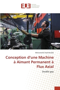Paperback Conception d'une Machine à Aimant Permanent à Flux Axial [French] Book