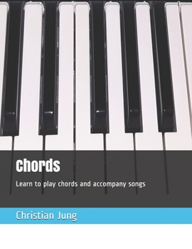Paperback Chords: Learn to play chords and accompany songs Book